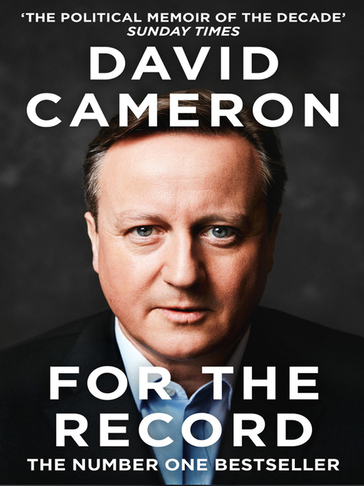 Title details for For the Record by David Cameron - Available